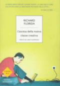 L'ascesa della nuova classe creativa. Stile di vita, valori e professioni