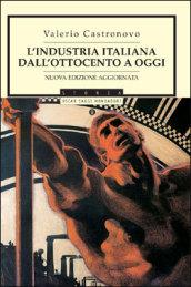 L'industria italiana dall'Ottocento a oggi