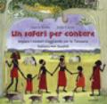 Un safari per contare. Impara i numeri viaggiando per la Tanzania