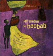 All'ombra del baobab. L'Africa nera in 30 filastrocche. Con CD Audio