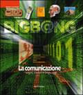 La comunicazione. Segni, codici e linguaggi. Con CD-Rom