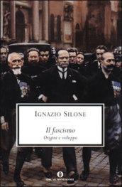 Il fascismo: Origini e sviluppo