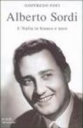 Alberto Sordi. L'Italia in bianco e nero