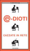 @-dioti. Cazzate in rete