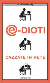 @-dioti. Cazzate in rete