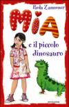 Mia e il piccolo dinosauro