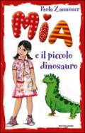 Mia e il piccolo dinosauro