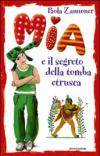 Mia e il segreto della tomba etrusca