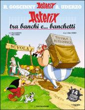 ASTERIX TRA BANCHI E... BANCHETTI