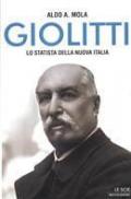 Giolitti. Lo statista della nuova Italia