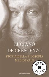 Storia della filosofia medioevale (Oscar bestsellers Vol. 1388)