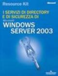 Windows Server 2003. Disegnare e implementare i servizi active directory e di sicurezza. Con CD-ROM