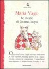 Le storie di nonna Lupa