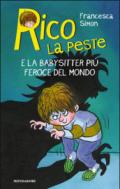 Rico la peste e la babysitter più feroce del mondo