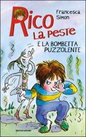 Rico la peste e la bombetta puzzolente