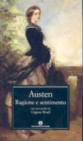 Ragione e sentimento (Mondadori): Con uno scritto di Virginia Woolf (Oscar classici Vol. 631)