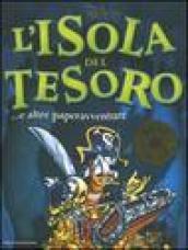 L'isola del tesoro... e altre paperavventure