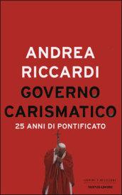 Governo carismatico. 25 anni di pontificato