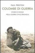 Colombe di guerra. Storie di donne nella guerra civile spagnola