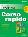 Microsoft Office Excel 2003. Corso rapido