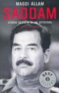 Saddam. Storia segreta di un dittatore