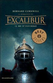 Il re d'inverno. Excalibur. 1.