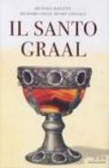 Il Santo Graal. Una catena di misteri lunga duemila anni