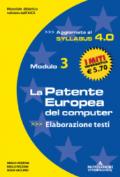 La patente europea del computer. Modulo 3. Elaborazione testi. Syllabus 4.0