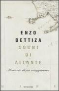 Sogni di atlante. Memorie di un viaggiatore