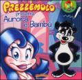 Prezzemolo presenta Aurora e Bambu