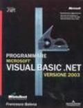 Programmare Visual Basic .NET 2003. Con CD-ROM