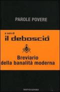 Parole povere. Breviario della banalità moderna