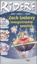 Zack Galaxy: inseguimento spaziale