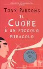 Il cuore è un piccolo miracolo