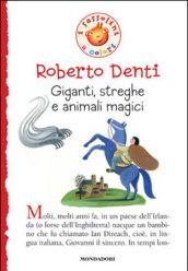 Giganti, streghe e animali magici