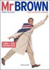 L'inglese con Mr. Brown. DVD. Con libro