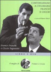 Continuavano a chiamarli Franco e Ciccio. DVD. Con libro