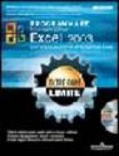 Programmare Microsoft Office Excel 2003. Con CD-ROM
