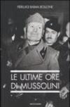 Le ultime ore di Mussolini