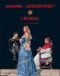 I Borgia. 1.La conquista del papato