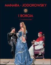 I Borgia. 1.La conquista del papato
