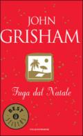 Fuga dal Natale (Oscar bestsellers Vol. 1603)