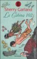 La cabina 102