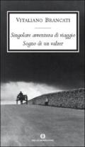 Singolare avventura di un viaggio-Sogno di un valzer