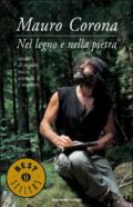 Nel legno e nella pietra (Oscar bestsellers Vol. 1500)