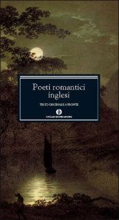 Poeti romantici inglesi. Testo inglese a fronte