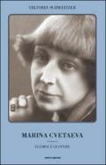 Marina Cvetaeva. I giorni e le opere