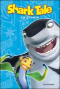 Shark tale. La storia