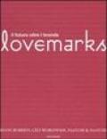 Lovemarks. Il futuro oltre i brands