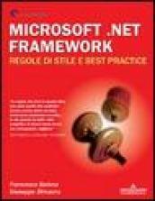 Microsoft.NET Framework. Regole di stile e best practice